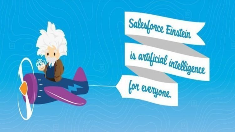 Salesforce Einstein AI platform to get smarter with every interaction