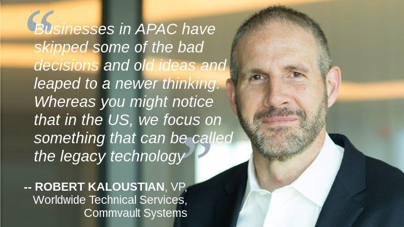 In APAC security is more about compliance: Robert Kaloustian, Commvault